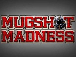 About MugShot Madness Online Slot